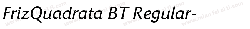 FrizQuadrata BT Regular字体转换